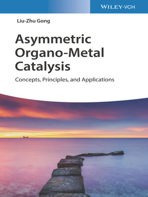cover image of Asymmetric Organo-Metal Catalysis